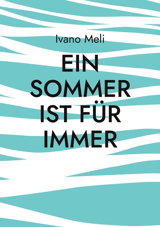 Ein Sommer ist für immer - cover