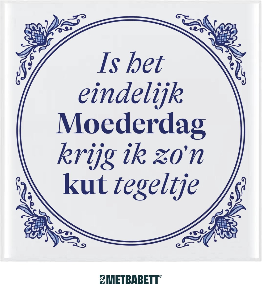 Met Babett - Delfts blauw tegeltje - Moederdag - Mama - Cadeau - Wanddecoratie