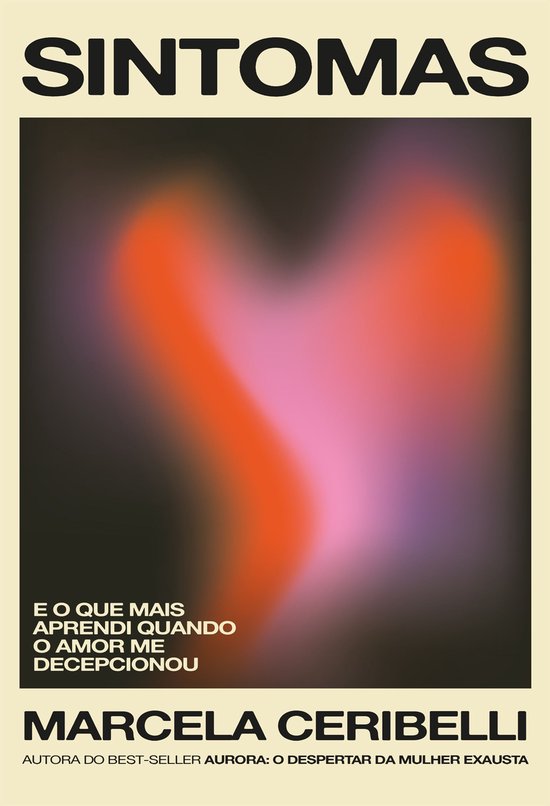 Sintomas – e o que mais aprendi quando o amor me decepcion ... - cover