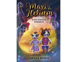 Maxi & Helium - Maxi & Helium in het magische Dierenrijk