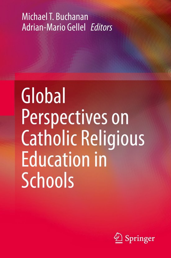 Global Perspectives on Catholic Religious Education in Schoo ... - cover