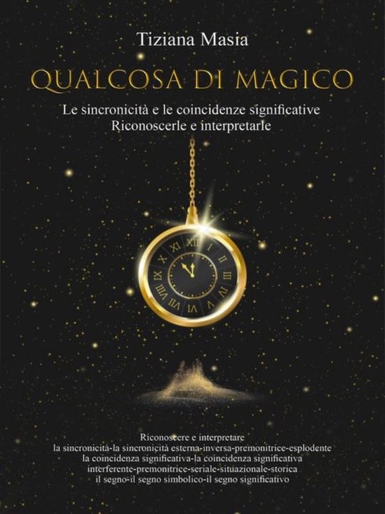 Qualcosa di Magico-Le Sincronicità e le Coincidenze signifi ... - cover