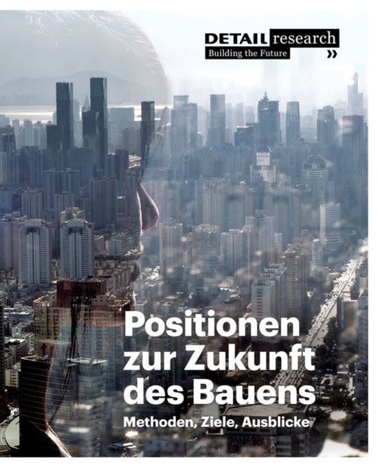 Positionen zur Zukunft des Bauens - cover