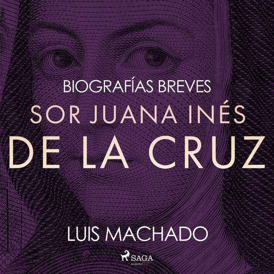 Biografías breves - Sor Juana Inés de la Cruz - cover
