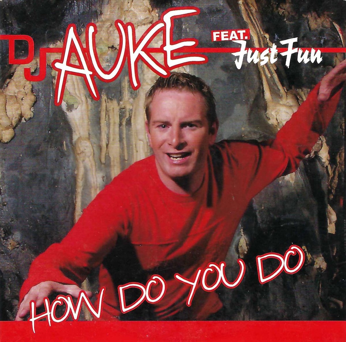 DJ Auke Featuring Just Fun - How Do You Do (CD-Single)