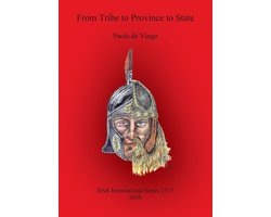 From Tribe to Province to State A historical-ethnographic and archaeological perspective for reinterpreting the settlement processes of the Germanic populations in western Europe between Late Antiquity and the Early Middle Ages