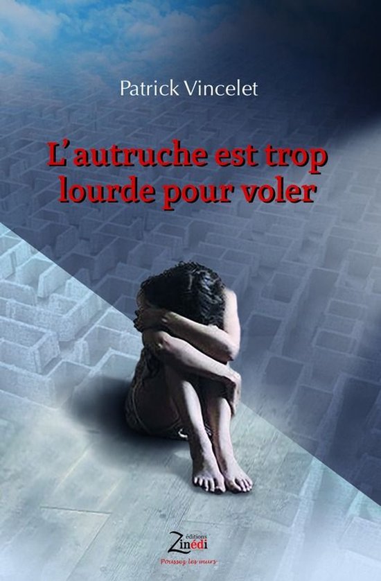 L'autruche est trop lourde pour voler - cover