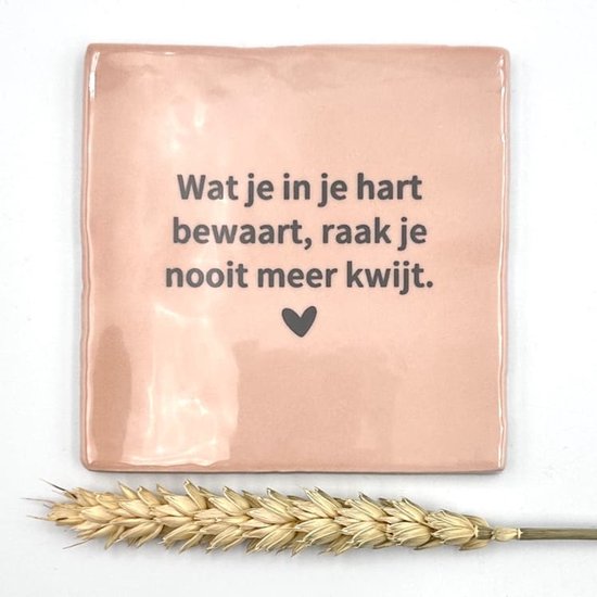 Tuile - Ce que tu gardes dans ton cœur, tu ne le perdras jamais (rose) - gris