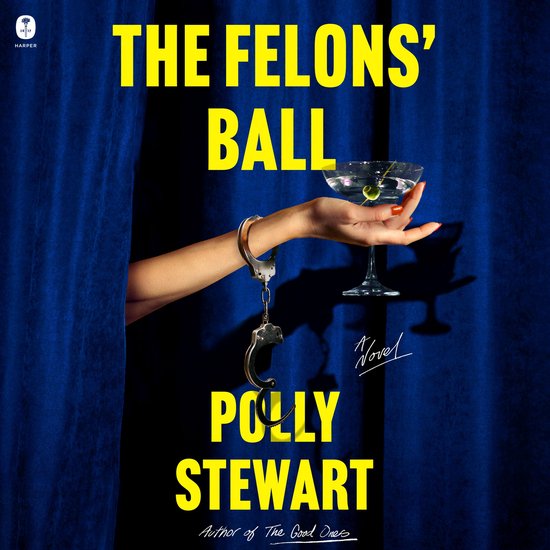 The Felons' Ball - cover