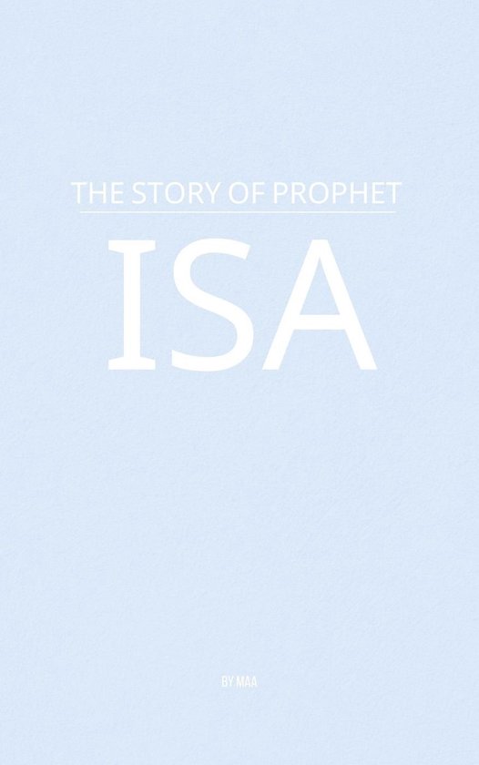 The Story of Prophet Isa