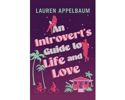 An Introvert's Guide to Life and Love