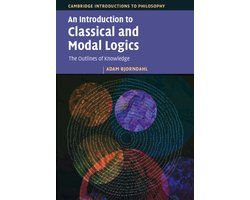 Omslag van Cambridge Introductions to Philosophy-An Introduction to Classical and Modal Logics