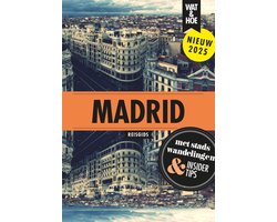 Wat & Hoe reisgids - Madrid