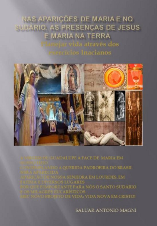 Nas Aparições De Maria E No Sudário, As Presenças De Jes ... - cover