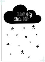 DesignClaud Dream Big Little One - Wolk - Zwart wit A2 + Fotolijst wit