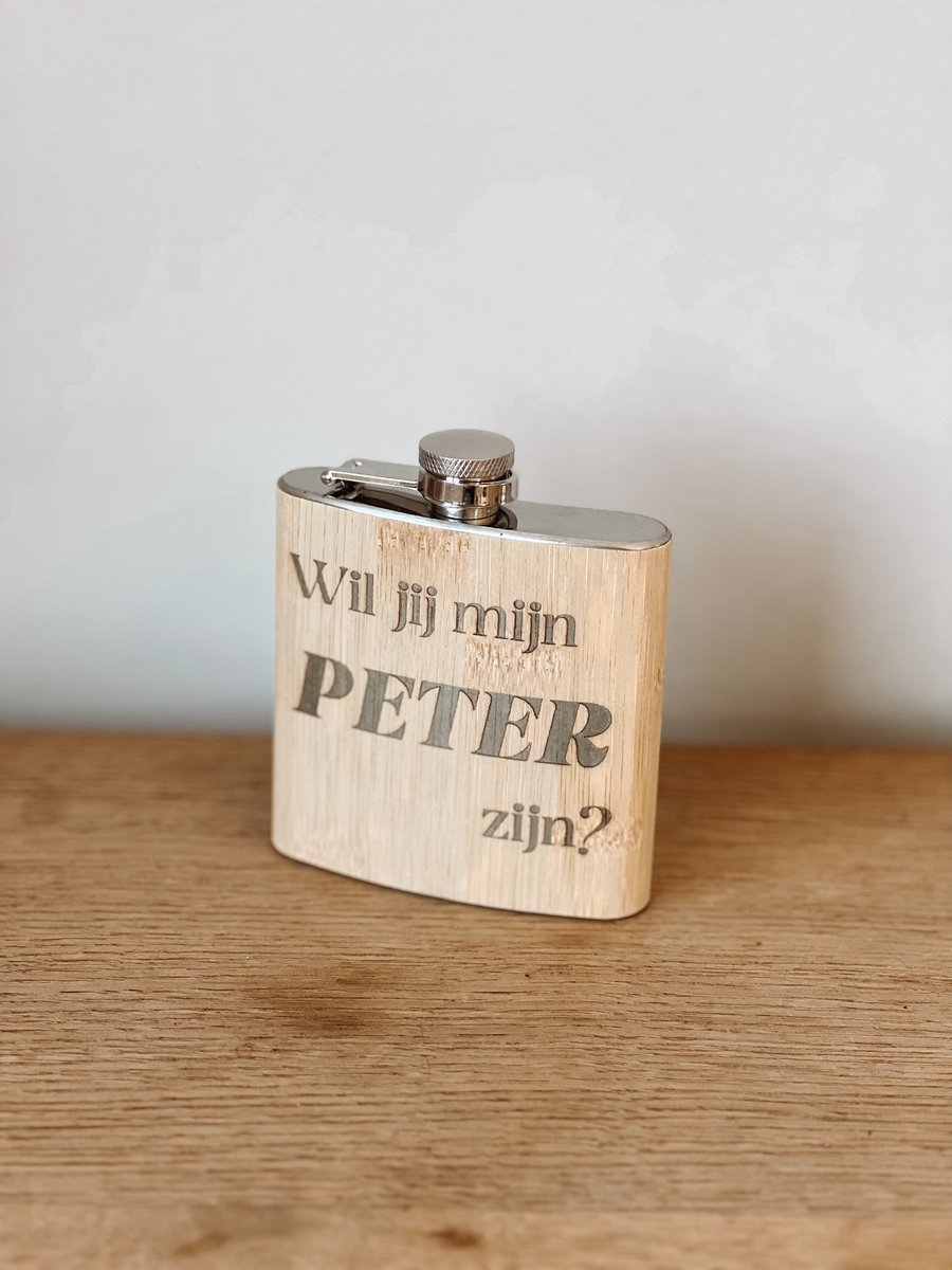 Heupfles – Wil Jij Mijn Peter Zijn – Bamboe & RVS