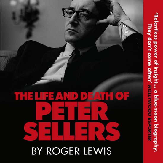 The Life and Death of Peter Sellers - cover