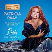 Patricia Paay & the John Paay Orchestra - Daddy the swing EP (10inch RSD25)