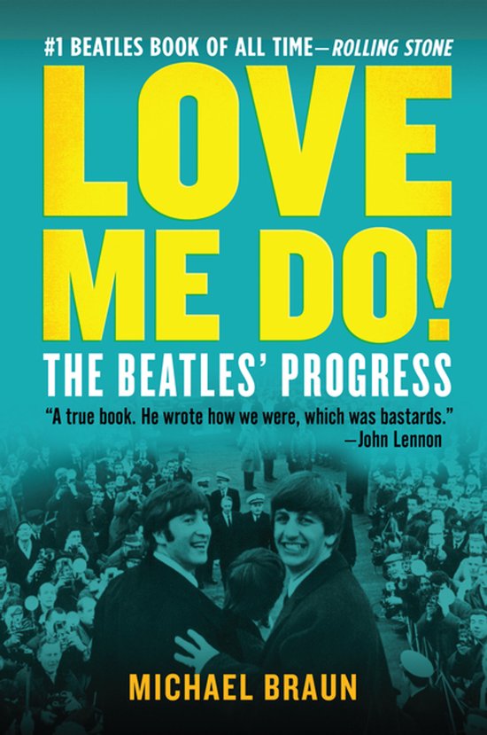 Boekomslag voor 'Love Me Do! The Beatles' Progress' met de Beatles in het zwart-wit, met 'Love Me Do!' in grote gele letters.