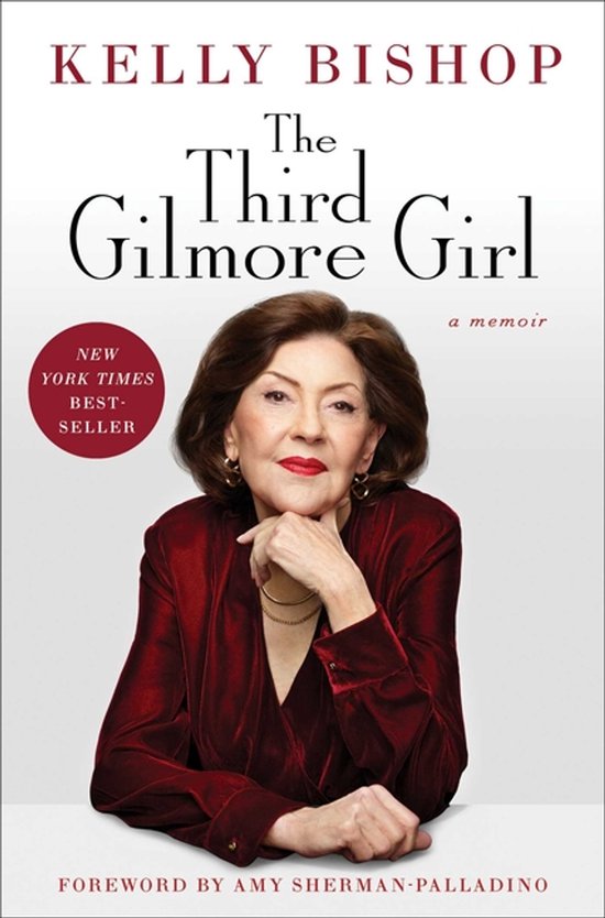 Boekomslag met Kelly Bishop, de auteur, die een rode blouse draagt. "The Third Gilmore Girl" staat in grote letters.