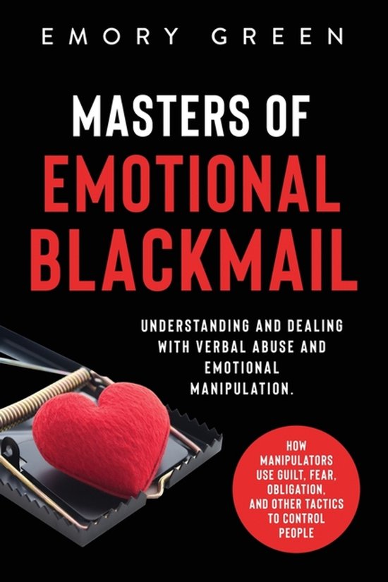 Masters of Emotional Blackmail - cover