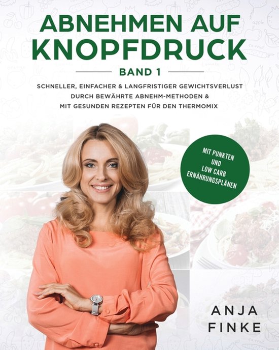 Abnehmen auf Knopfdruck Band 1 - cover