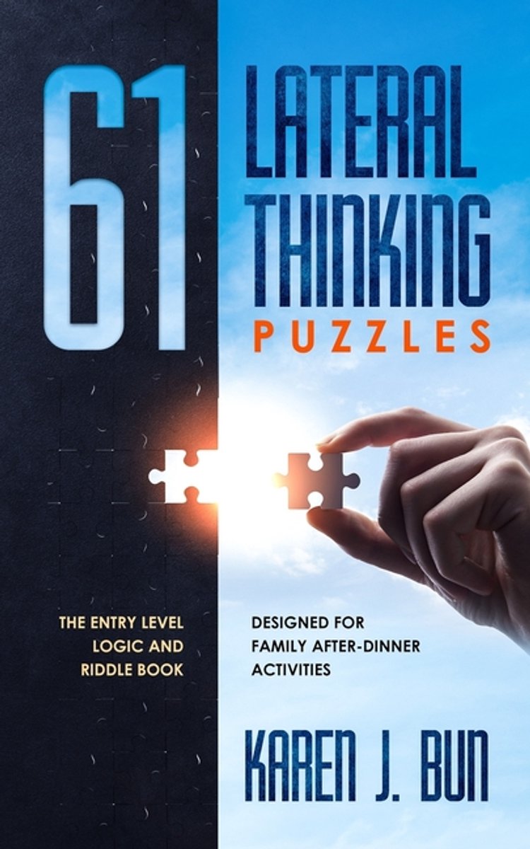 61 Lateral Thinking Puzzles van Karen J Bun