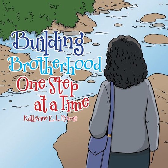 Building Brotherhood One Step at a Time - cover