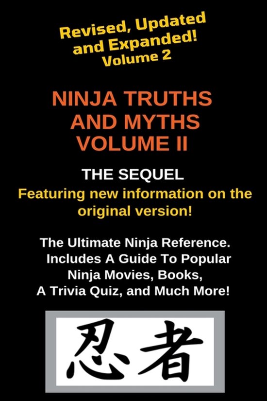 Ninja Truths and Myths Volume II. Newly Revised, Updated and ... - cover