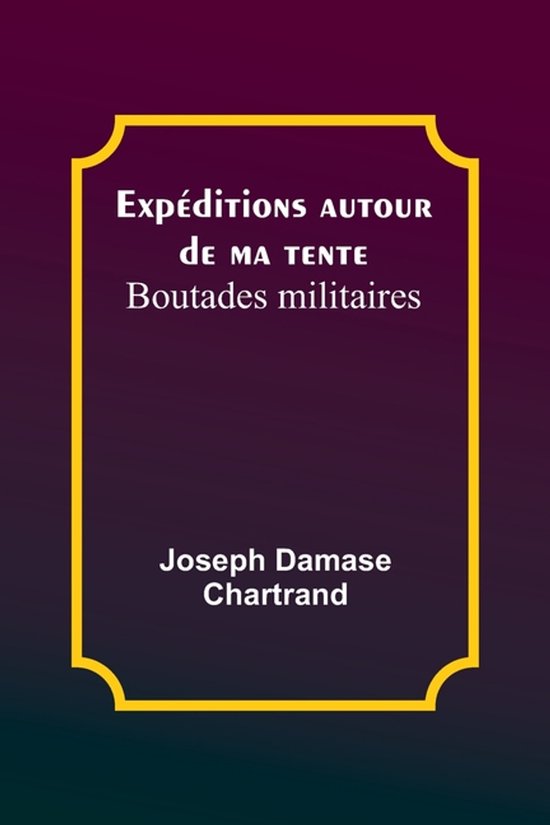 Expéditions autour de ma tente - cover