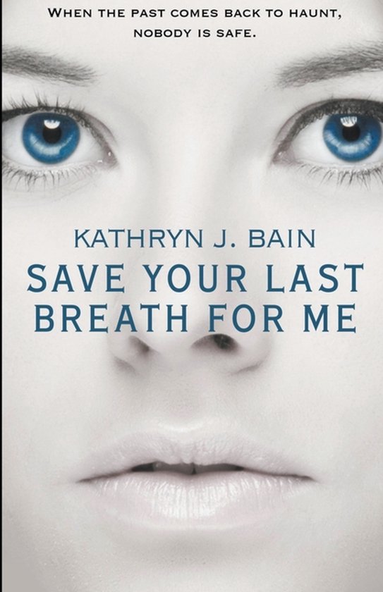 The Lincolnville Mystery- Save Your Last Breath for Me - cover