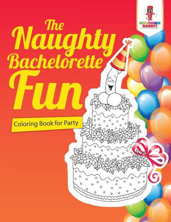The Naughty Bachelorette Fun - cover