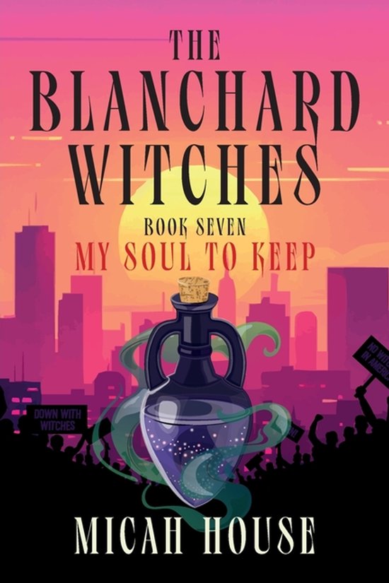 The Blanchard Witches- My Soul To Keep - cover