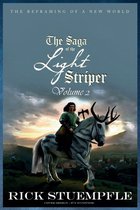 Saga of the Light Striper