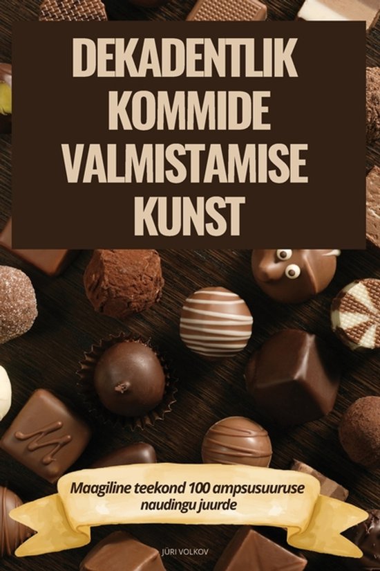 Dekadentlik Kommide Valmistamise Kunst - cover
