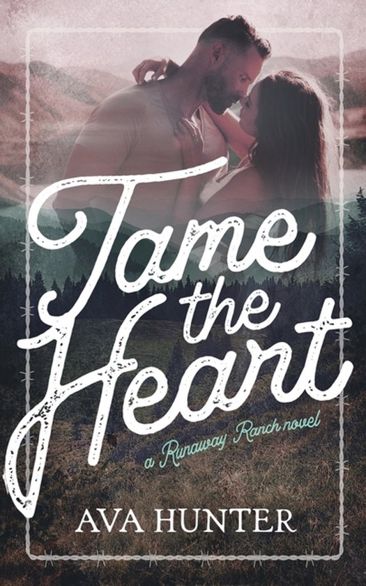 Runaway Ranch- Tame the Heart - cover