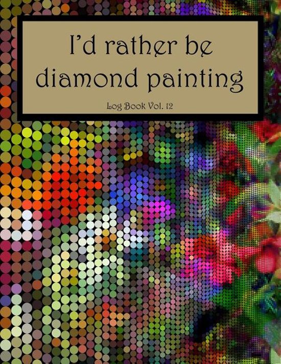 I'd Rather Be Diamond Painting- I'd Rather Be Diamond Painti ... - cover
