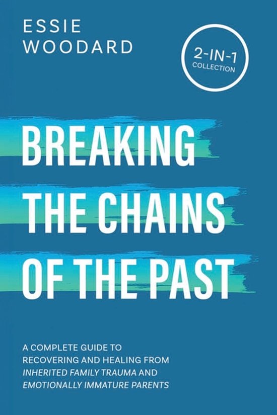 Generational Healing- Breaking the Chains of the Past - cover