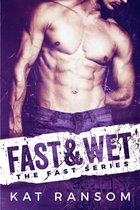Fast- Fast & Wet