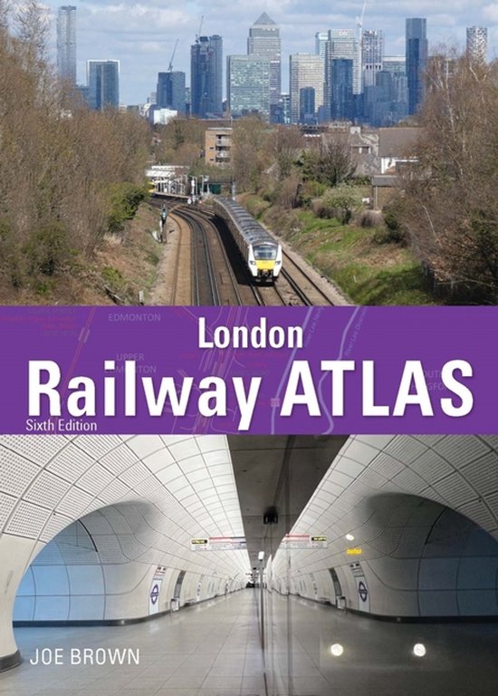 London Railway Atlas 6th Edition - cover