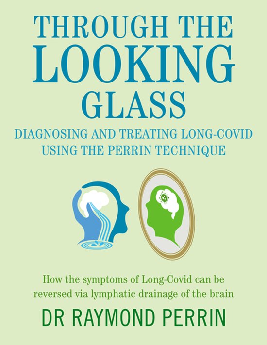 Through The Looking Glass: Diagnosing And Treating Long Covi ... - cover