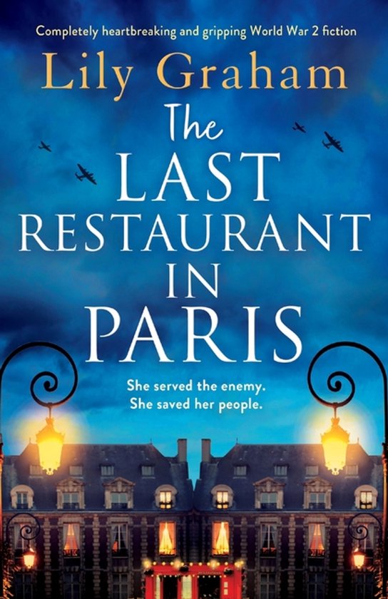 Boekcover 'The Last Restaurant in Paris' met Lily Graham, een Parijse straat en vliegtuigen in de lucht.