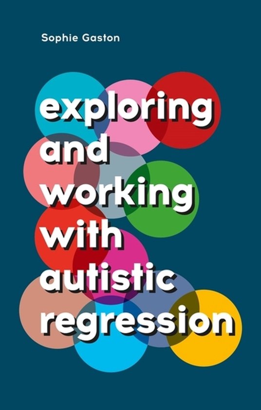 Exploring and Working With Autistic Regression - cover