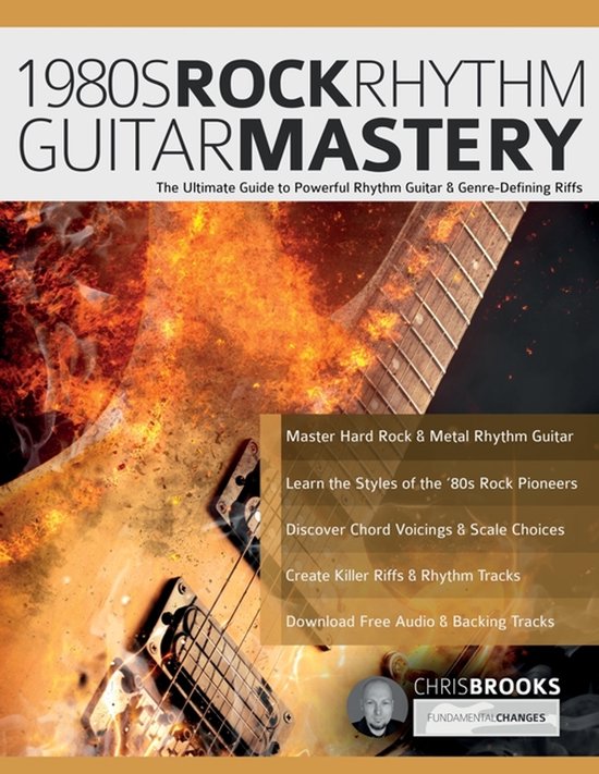 Boekomslag '1980s Rock Rhythm Guitar Mastery' met gitaar en vlammen. De tekst is '1980s ROCK RHYTHM GUITAR MASTERY' en 'The Ultimate Guide to Powerful Rhythm Guitar & Genre-Defining Riffs'.