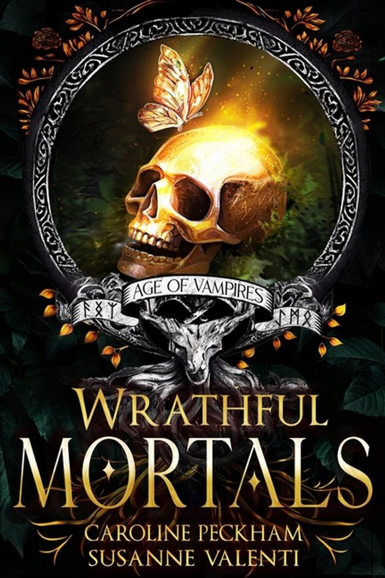 Couverture de livre 'Age of Vampires Wrathful Mortals'. Crâne doré avec papillon et tête démoniaque cornue. Texte : Runic, Age of Vampires, Wrathful Mortals, Caroline Peckham, Susanne Valenti.