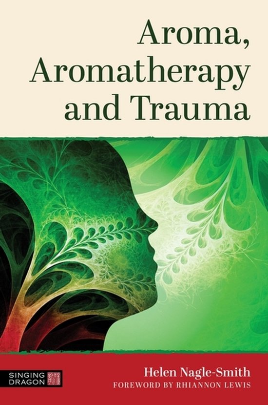 Aroma, Aromatherapy And Trauma - cover