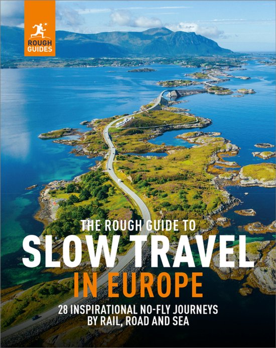 Inspirational Rough Guides-The Rough Guide to Slow Travel in Europe