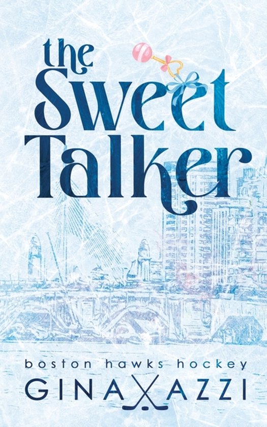 Boston Hawks Hockey-The Sweet Talker - cover