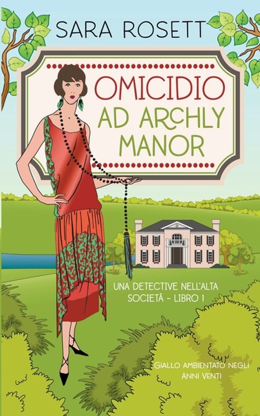 Una Detective Nell'alta Società- Omicidio ad Archly Manor - cover