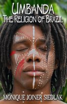 African Spirituality Beliefs and Practices- Umbanda